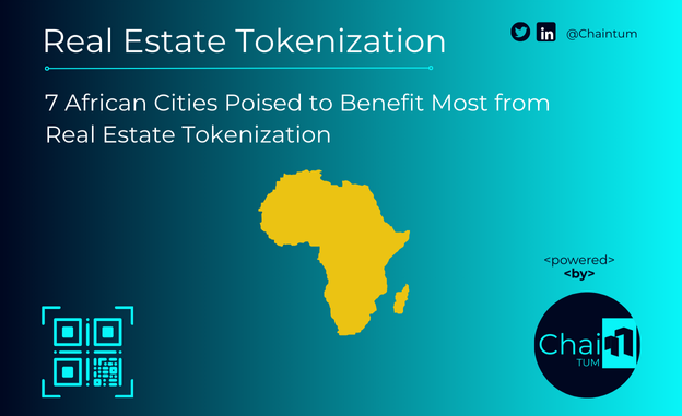 7 African Cities Poised to Benefit Most from Real Estate Tokenization