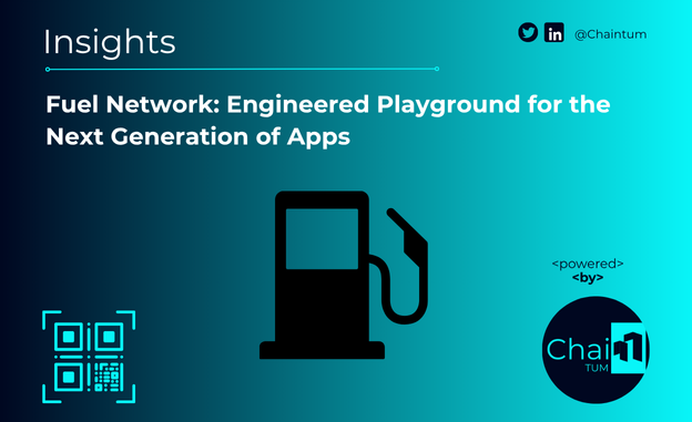 Fuel Network: Engineered Playground for the Next Generation of Apps